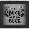 Buck for a Buck Hunting