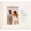 Thing Called Love